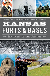 Kansas Forts and Bases: Sentinels on the Prairie