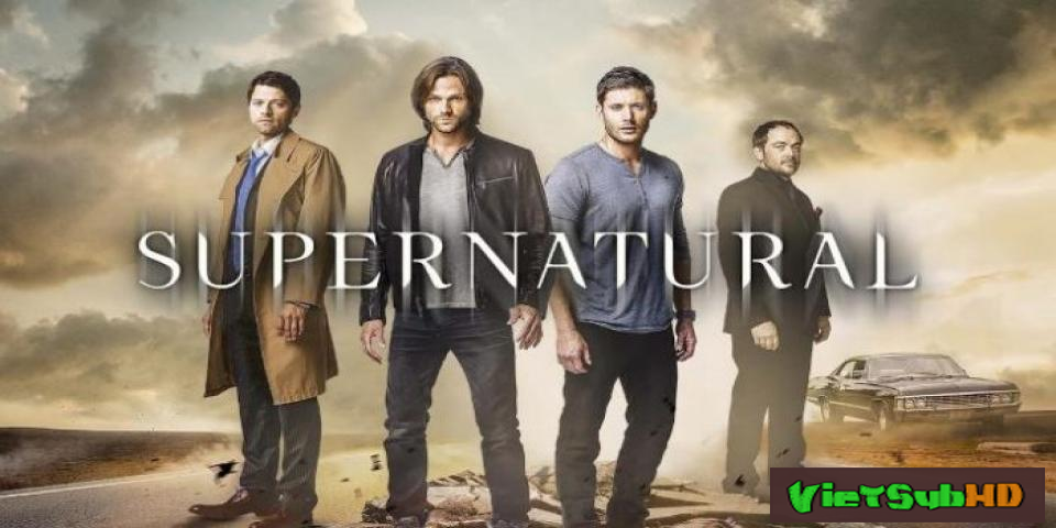 Phim Siêu Nhiên (phần 13) Tập 23 VietSub HD | Supernatural (season 13) 2017