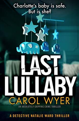 Review: Last Lullaby by Carol Wyer