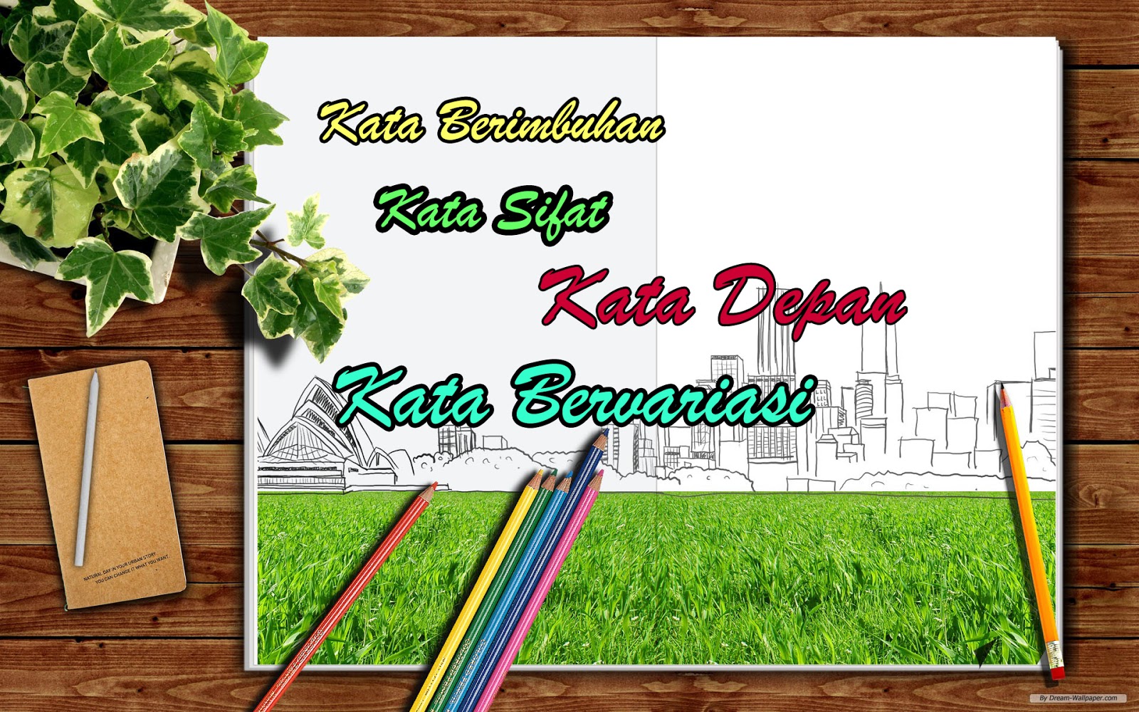 Contoh Penggunaan Kata Berimbuhan, Kata Sifat, Kata Depan, dan