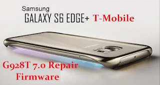 S6 edge+ G928T Repair Firmware, G928T T-Mobile 7.0 Repair Firmware