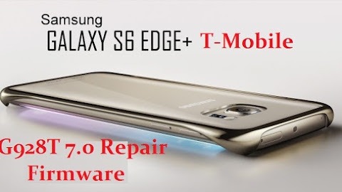 Samsung S6 edge+ G928T 7.0 Repair Firmware