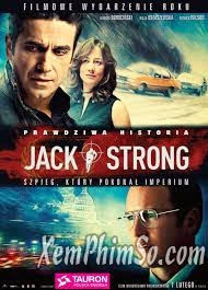 Đặc Vụ Jack - Jack Strong Đặc Vụ Jack
