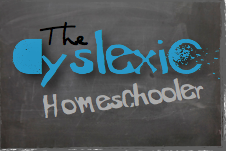 The Dyslexic Homeschooler
