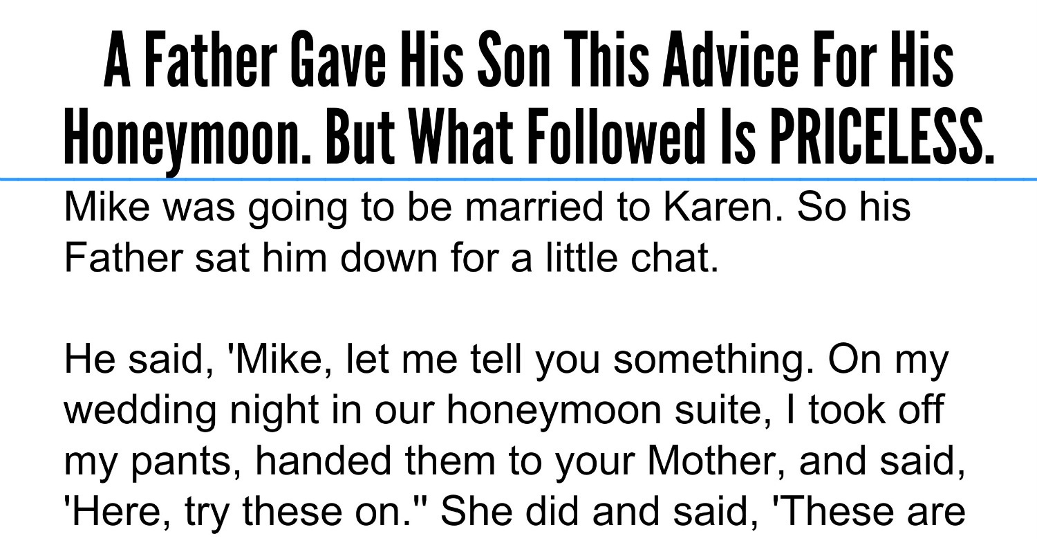 A Father Gave His Son This Advice For His Honeymoon But What Followed Is PRICELESS