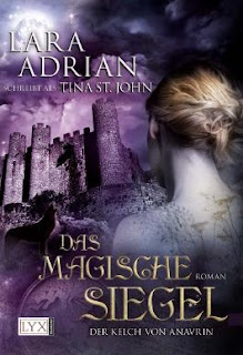 Der Kelch von Anavrin 02 - Das magische Siegel von Lara Adrian