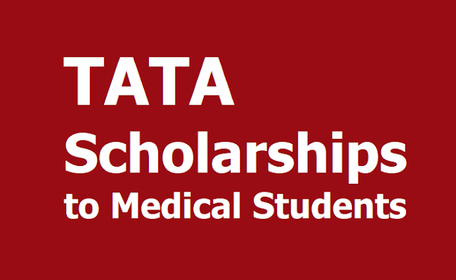 TATA Scholarships to Medical Students TATA Scholarships to Medical Students