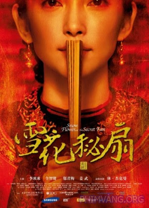 Tuyết Hoa Bí Phiến - Snow Flower And The Secret Fan Tuyết Hoa Bí Phiến