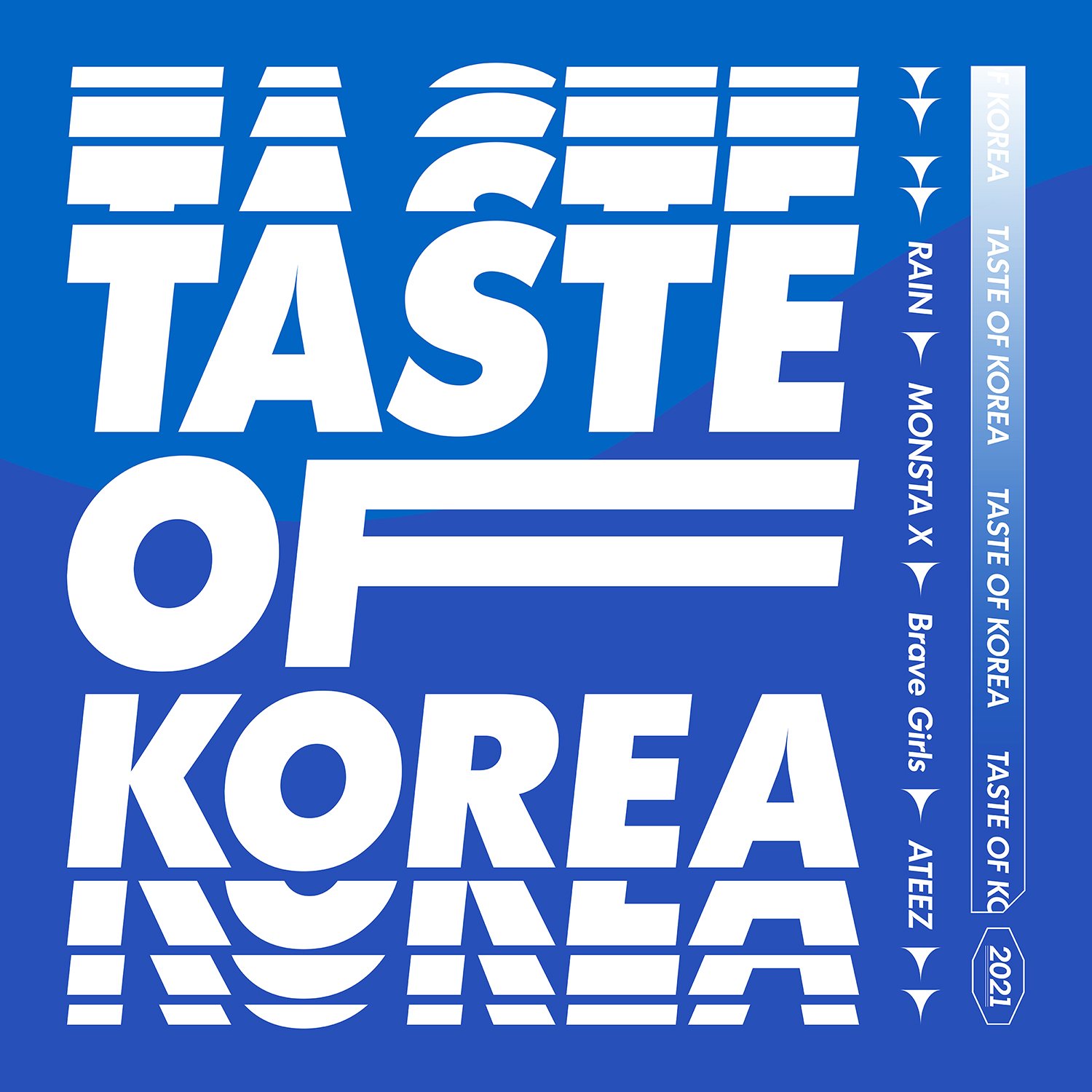 비, 몬스타엑스, 브레이브걸스, ATEEZ (에이티즈)  - Taste of Korea