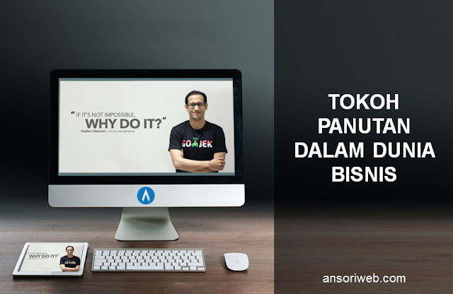 Tokoh Panutan dalam Dunia Bisnis