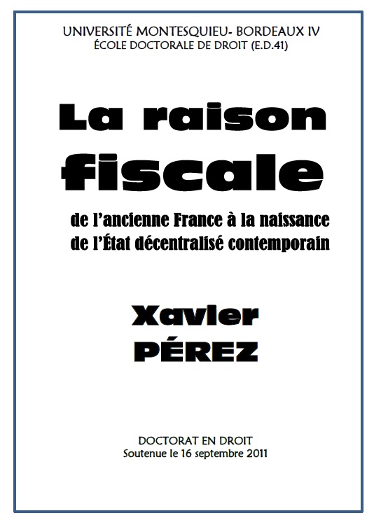 La Raison Fiscale (Thèse en droit, 2011)