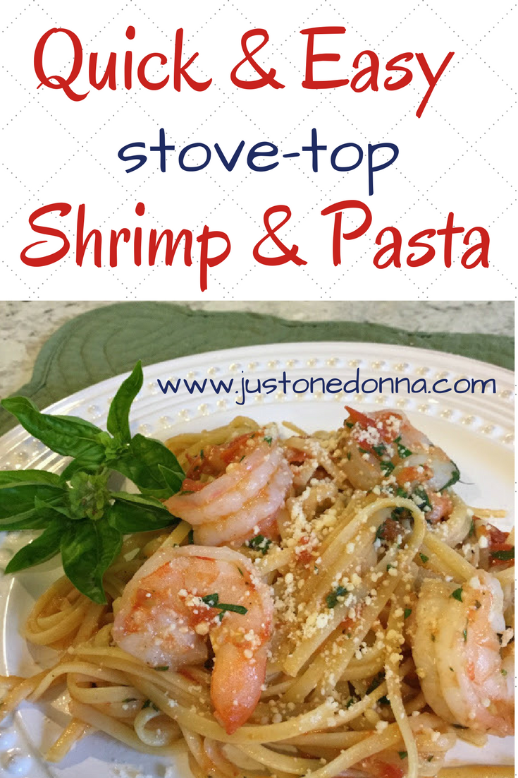 Easy Stove-Top Shrimp and Pasta - Just~One~Donna