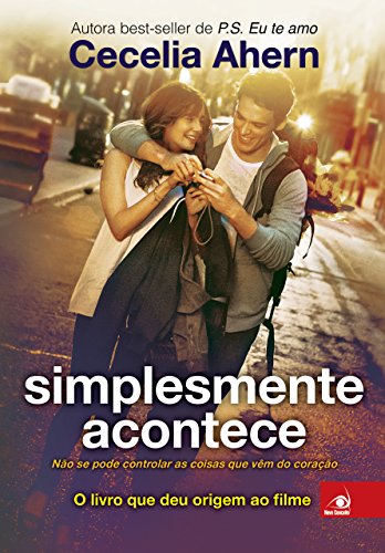 Simplesmente Acontece O livro que deu origem ao filme - Cecelia Ahern