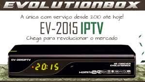 EVOLUTIONBOX EV 2015 HD IPTV NOVA ATUALIZAÇÃO - V4.12 - 30W - 30/12/2014 