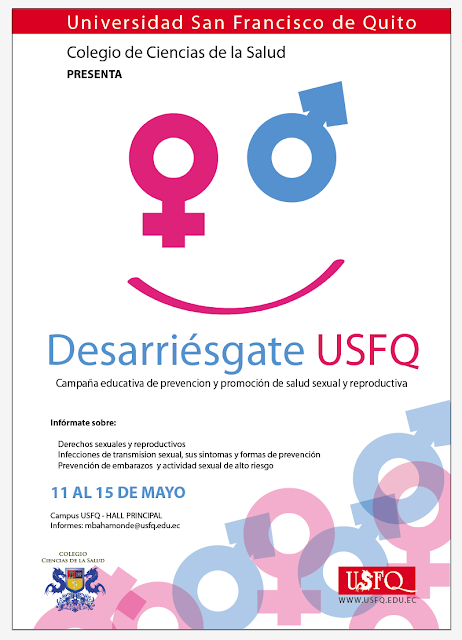 Desarriésgate USFQ. Campaña educativa de prevención y promoción de salud sexual y reproductiva.Del 11 al 15 de mayo