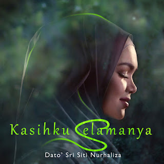 Siti Nurhaliza - Kasihku Selamanya - Single (2019) Siti Nurhaliza - Kasihku Selamanya on iTunes