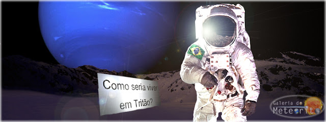 como seria viver em tritão, satélite de Netuno? 