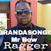 Mr Bow-Timaka Ta Ma Ranger{2017}GRANDASONGO