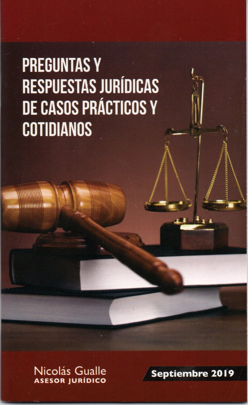 PREGUNTAS Y RESPUESTAS JURÍDICAS DE CASOS PRÁCTICOS Y COTIDIANOS