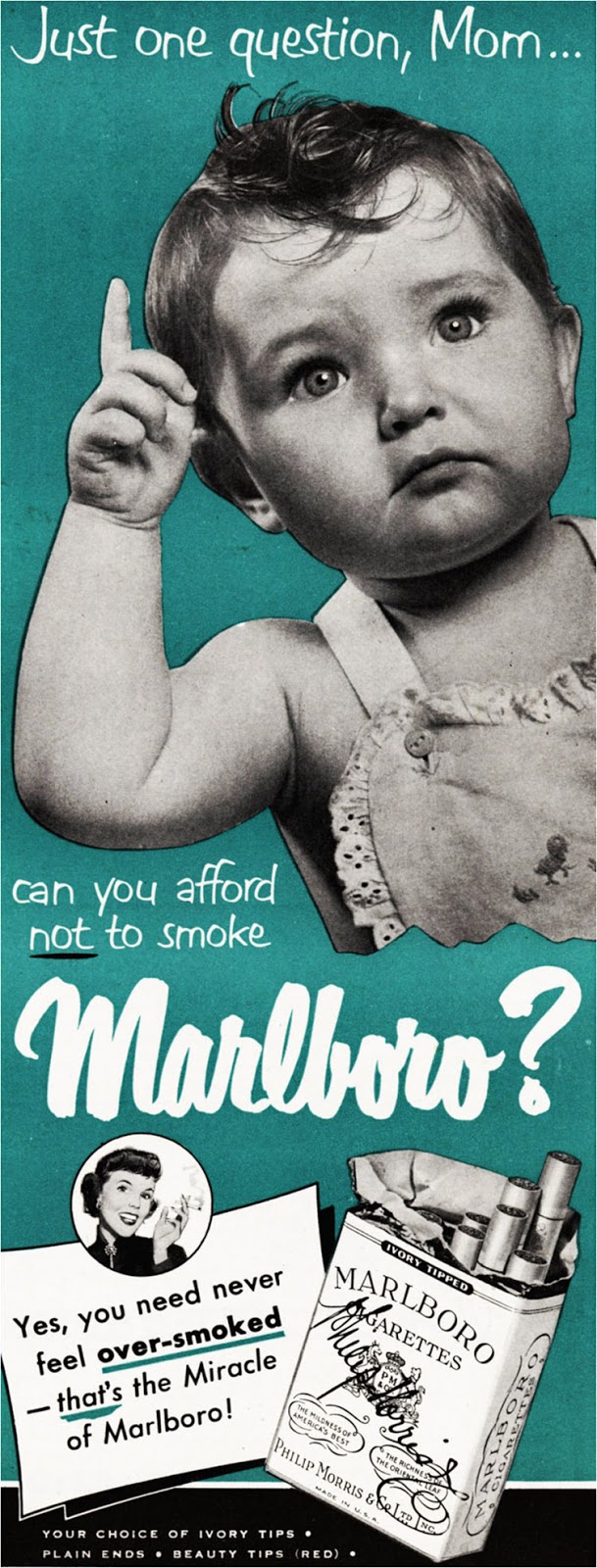Propaganda de cigarro (Marboro) nos anos 50 fazendo uso de bebê.