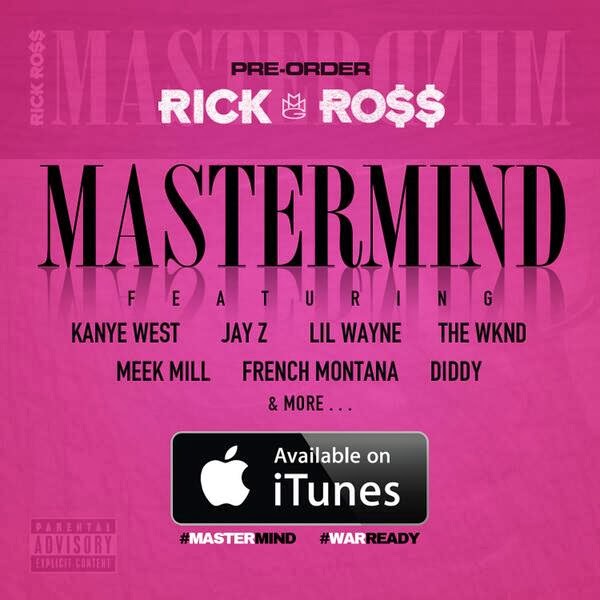 Rick Ross 6th Solo Album "Mastermind" On iTunes NOW!