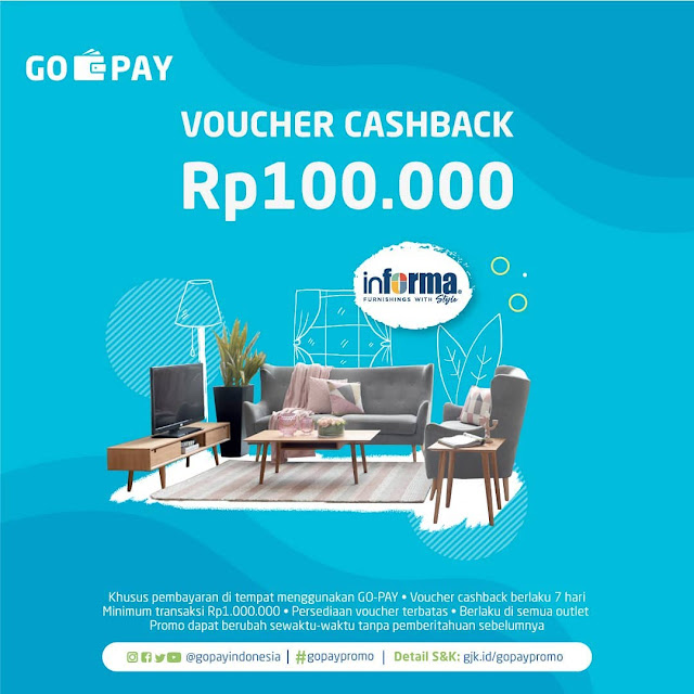 #GOPAY - #Promo Voucher Cashback 100K Bayar di Informa (s.d 07 Mei 2019)