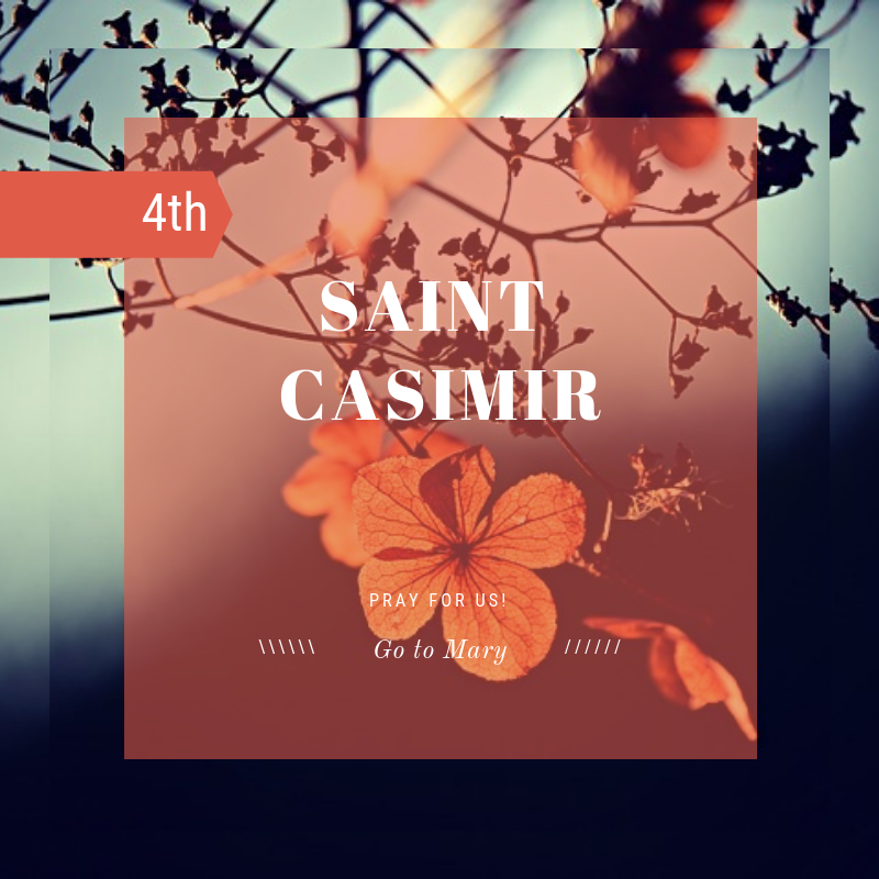 Saint Casimir Go to Mary