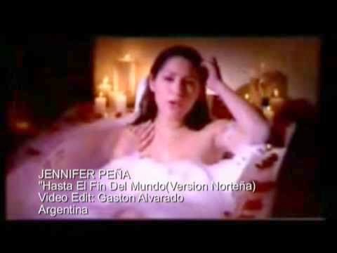Hasta el fin del mundo - Jennifer Peña