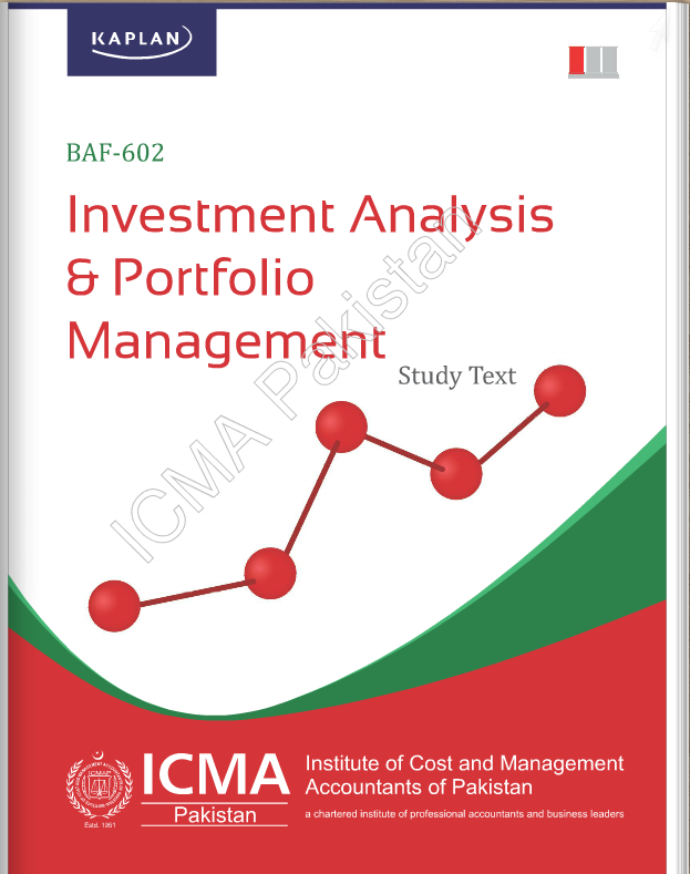 BAF-602: INVESTMENT ANALYSIS & PORTFOLIO MANAGEMENT BAF-602: INVESTMENT ANALYSIS & PORTFOLIO MANAGEMENT