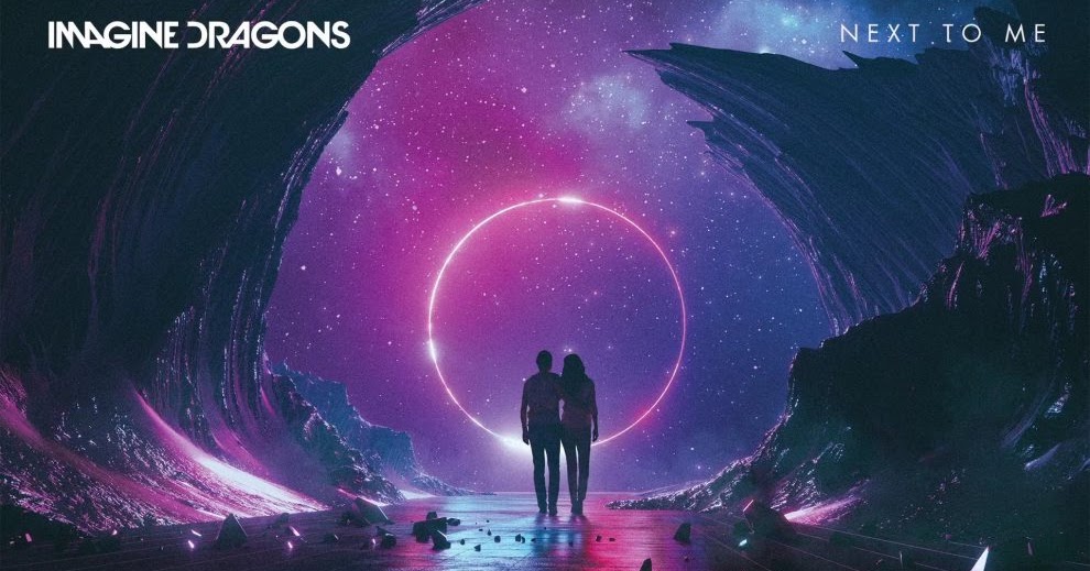 Kumpulan Lirik Lagu: Next To Me Lyrics - Imagine Dragons