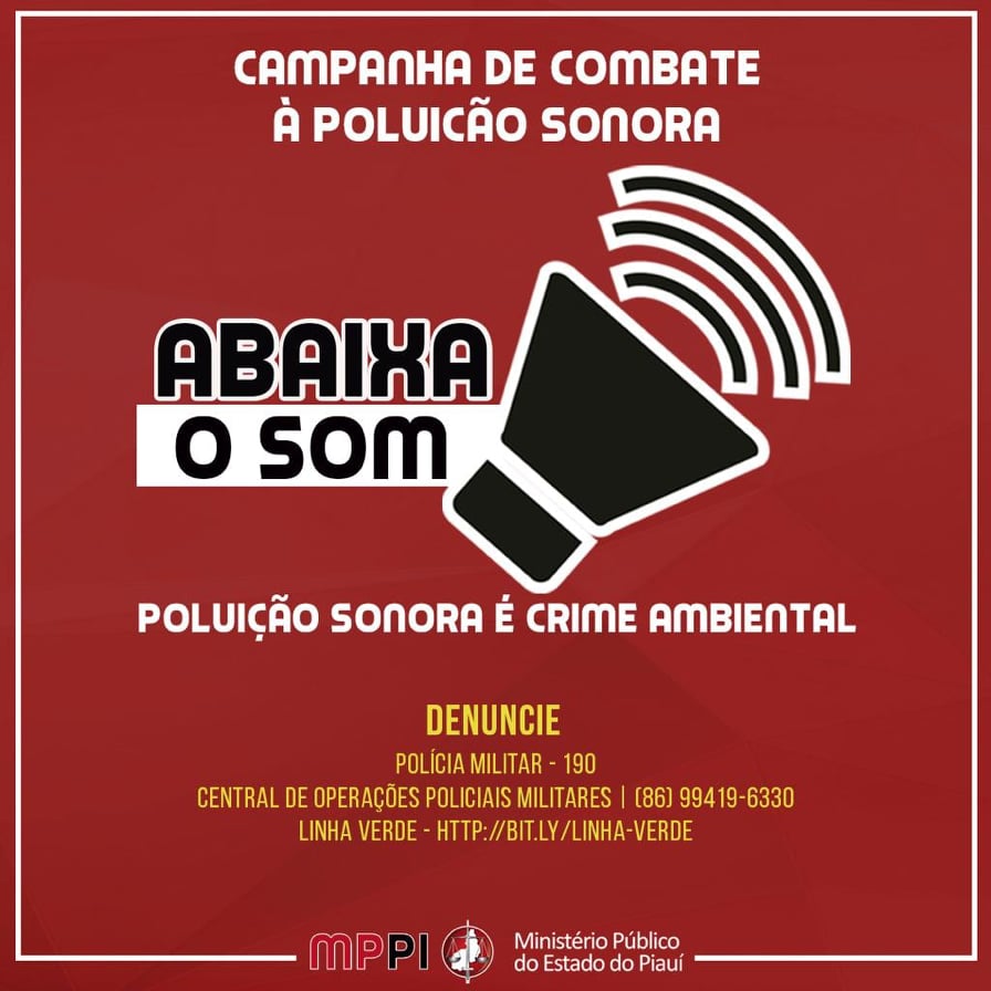 ABAIXA O SOM - Campanha de Combate á Poluição Sonora em Parnaíba