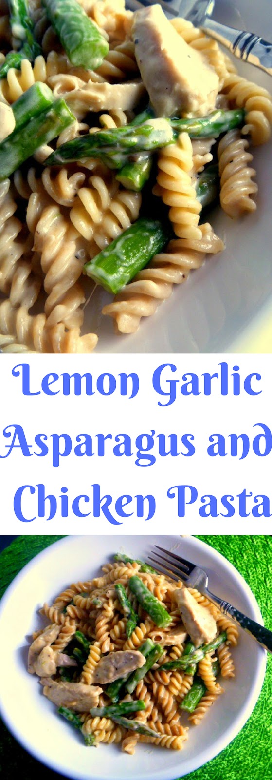 Slice of Southern Lemon Garlic Asparagus and Chicken Pasta