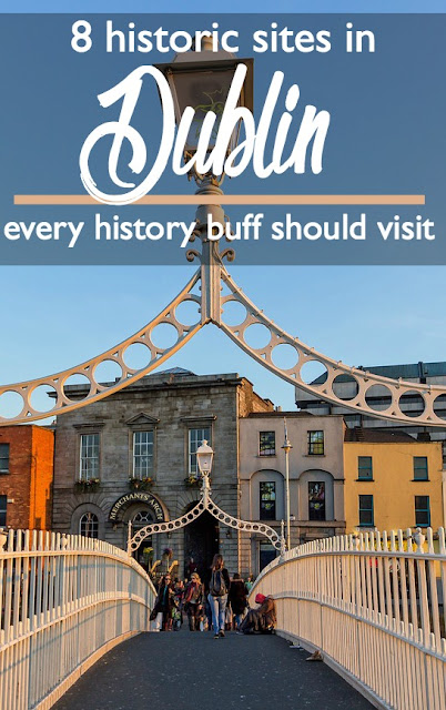 8 Historic Sites in Dublin Every History Buff Should Visit | CosmosMariners.com