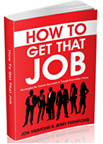  How to Get That Job