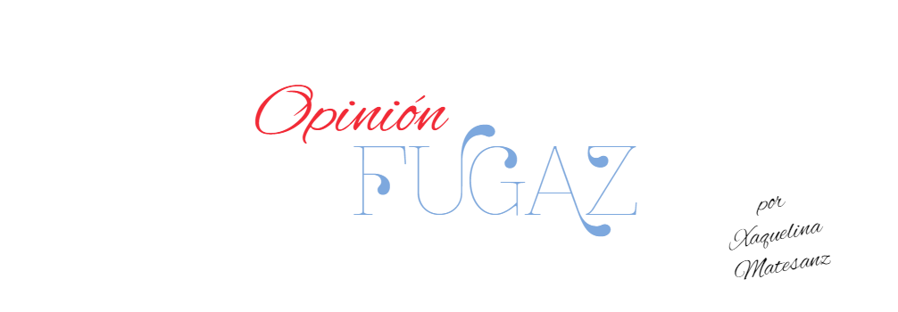 Opinión Fugaz