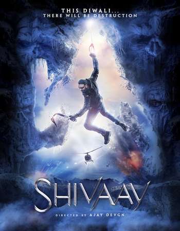 Shivaay 2016 Hindi 480p DVDScr 450mb Full Movie