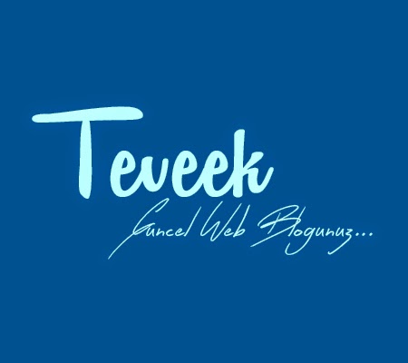 Teveek - Güncel Web Blogu