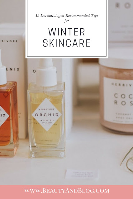 15 Dermatologist Recommended Tips for Winter Skin Care 15 Dermatologist Recommended Tips for Winter Skin Care