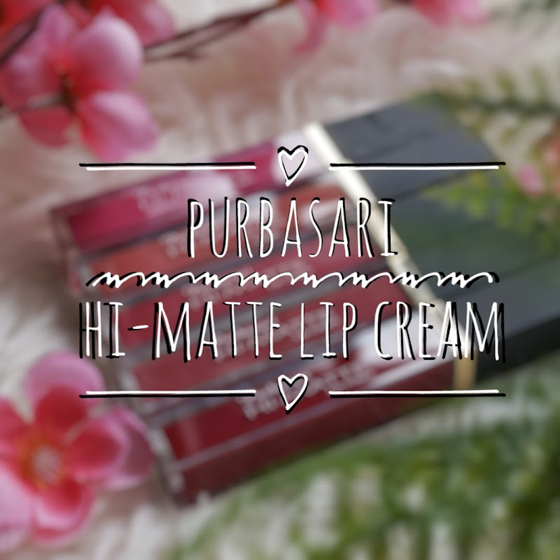 Purbasari Hi Matte Lip Cream: Lip Cream Lokal Kekinian