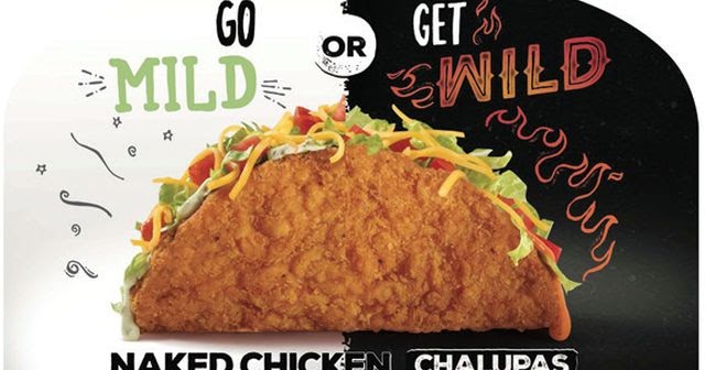 Taco Bell Already Testing a Spicy Version of the Naked Chicken Chalupa.