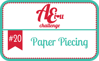 http://aeiheartuchallenge.blogspot.ca/2015/01/challenge-20paper-piecing.html