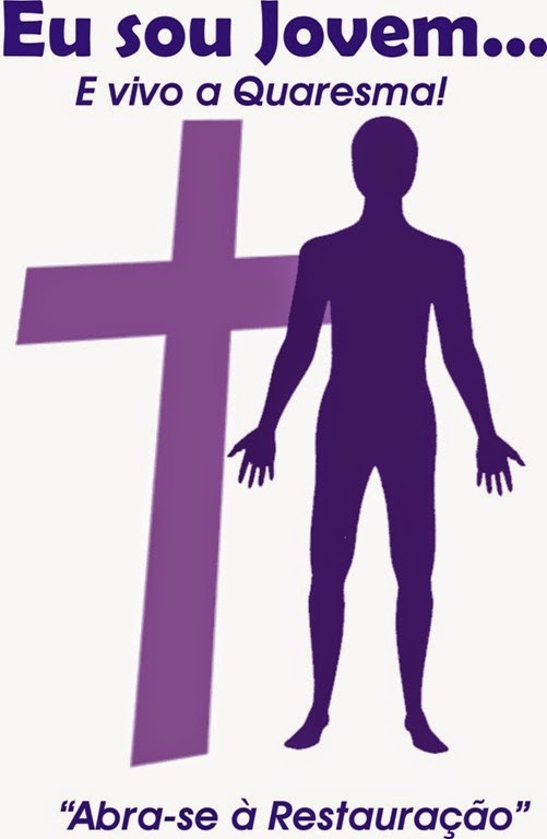 Juventude Santa: Quaresma: Oração, jejum e caridade.