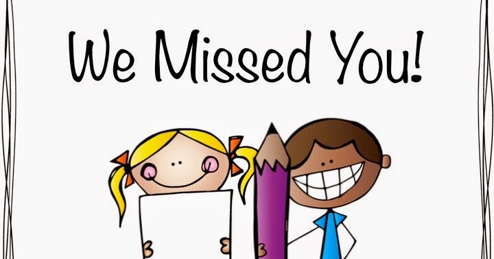 I Love My Classroom We Missed You! Freebie