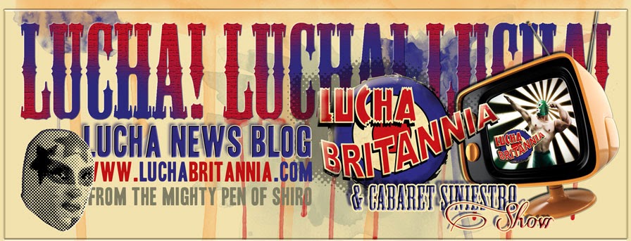 Lucha Britannia! Masked Wrestling Cabaret Siniestro Neo Burlesque London!