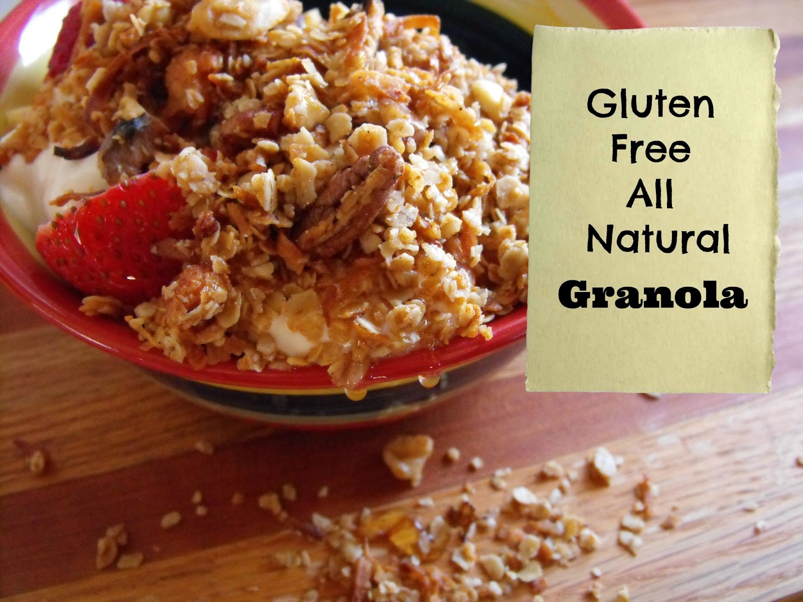 Smile for no reason Gluten Free, All Natural Granola Recipe