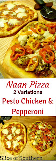 Naan Pizzas are the perfect individual pizza for a party! The Pest Chicken Pizza version is the bomb! Slice of Southern