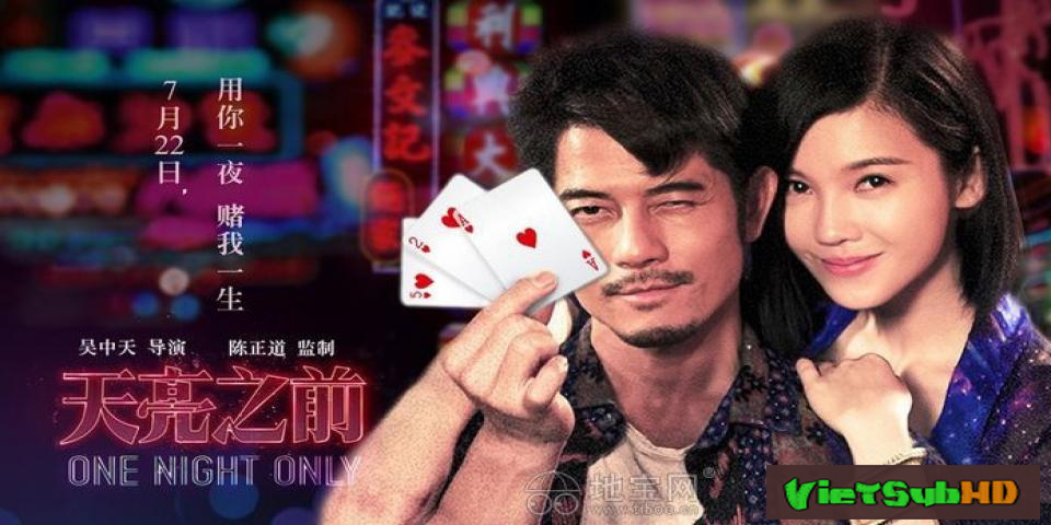 Phim Thiên Lượng Chi Tiền VietSub HD | One Night Only 2016