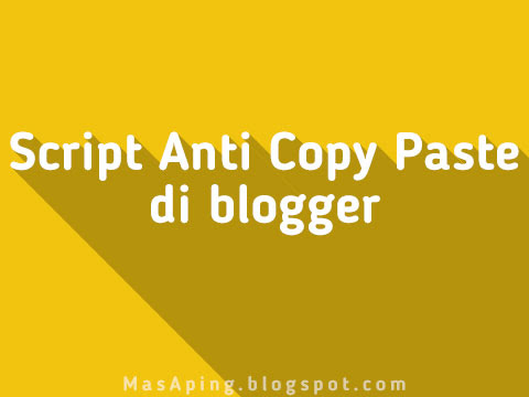 Script Anti Copy-Paste di Blogger