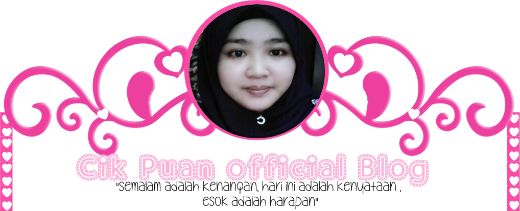 ♔Cik Puan♔