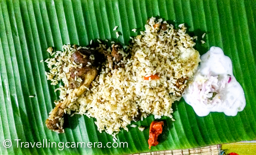 I did a post on main places to explore and things to do in God's Own Country - Kerala and one of the followers mentioned on Facebook that it's unfair not to mention food of Kerala. And I agree, so thought of compiling this post about Food of Kerala. I am sure that some of the following names would sound familiar - Puttu and Kadala Curry, Thalassery biryani , Appam with Stew, Dosa Ghee Roast with Kerala styled Sambar , Idiyappam with Egg Curry, Spicy Chicken Fry (locally known as Nadan Kozhi Varuthathu), Kerala Prawn Curry, Mussel Stir Fry (popularly known as Kallumakkaya Ularthiyath ) , Pumpkin (Erissery) and Lentil Stew, Naadan Beef fry or Kerala Style Beef Fry and Malabar Parota, Kerala style Fish Molee  and Kerala rice(boiled rice) along with sambar, parippukari with ghee, pachadi, kichadi, aviyal, puliyan, kuttukari, Kalan, Olan, Injikkari, rasam, pappadam, pickle, raita, sweetners(two or three different types), payasam.I clearly remember the Theayyam feast we enjoyed at Kannur. After spending whole day at Theyyam temple, one of the priest invited us to join for the feast. Everyone is invited to have lunch at temple and some of the popular food items are served on banana leaf. The same day we were wondering about the banana trees which would have lost those leaves. Hundreds of folks had lunch at the temple during Theyyam festival. Whenever anyone talk about Kerala food, that feast come to my mind. So my recommendation is to find a community event where you can enjoy authentic Kerala food.If you have visited Kerala you would know how Kerala rice look like and if not, just have a look at above photograph. These are very light as compared to rice we get in North India.If you are visiting Kerala, it's recommended to buy some spices to bring back home for family and friends. Patimugam is something which we liked and bought in abundance. The pink colored water served with food is basically boiled water by putting Patimugam in it.  Travellers very well know that food of any place is very much inspired by it's weather and local ingredients. You can very much guess the major ingredients of Kerala food. Coconuts grow in abundance in Kerala and hence coconut cream & coconut milk  are widely used in dishes for thickening and flavouring. Owing to the weather of Kerala and the availability of spices, the Kerala cuisine is richly spicy especially the hot ones - chilli , black pepper , cardamom , cloves , ginger  and cinnamon.Kerala's long coastline, various rivers, backwaters and strong fishing industry have contributed to many sea & river food based dishes. Rice and cassava (Tapioca) form the staple food of Kerala. All main dishes are made with them and served along with Kootan; the side dishes which may be made from vegetables, meat, fish or a mix of all of them. The main dish for lunch and dinner is boiled rice.If you love cooking and prefer healthy food for your family, you may want to check this brilliant blog by Sangeeta . And here is a recipe for Chicken stew Mughlai Style.Let me give another tip to fellow travellers for exploring authentic food of Kerala. Prefer staying in Home Stays and do proper research. We were lucky to have great experience of home stays in Kerala. If you plan to explore Wayanad, here are 2 recommendations - Treasure Trove and Bamboo Village.As you can see, banana leaves are used in different forms. Apart from serving food on banana leaf, it's also used for cooking. At our homestay, we used to get home cooked snacks with evening tea. What an awesome stay it was. I wish to go there right now.  Non-veg was main part of all our meals at Kerala. I found it interesting when fish and chicken vendors sell various types of fish on bicycle. While staying at Bamboo village, we met some vendors who were selling 4-5 types of small fish and almost every villager was buying fish. Banana is other main ingredient of Kerala food. In fact, unripe  banana are also used in various ways. Banana pakoras, boiled banana, banana chips etc. I am sure that banana must be used in 10 other forms in Kerala. I didn't like boiled banana which was served to us in breakfast. Either I ate it in wrong way or I could relate to it's taste.
